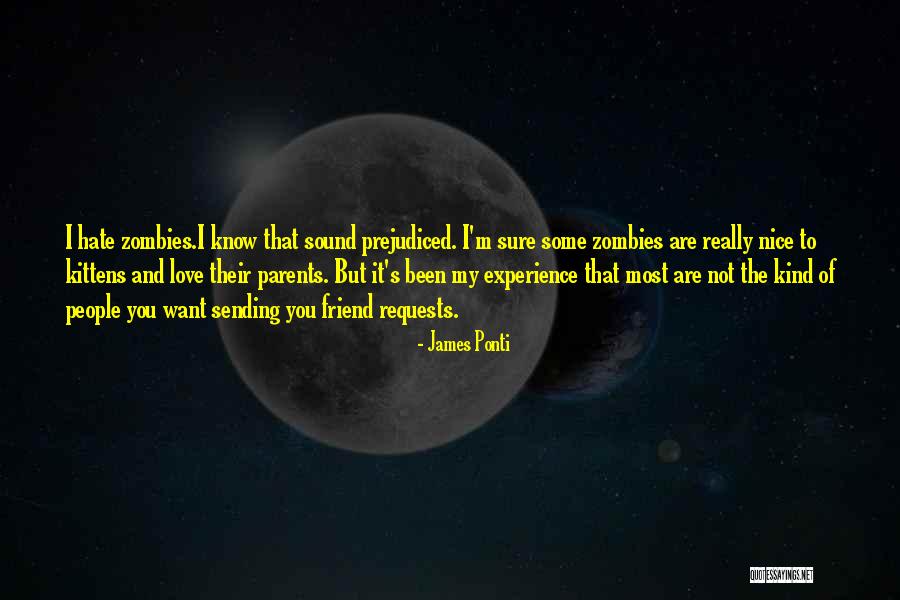 I Hate Some People Quotes By James Ponti I Hate Some People Quotes By James Ponti