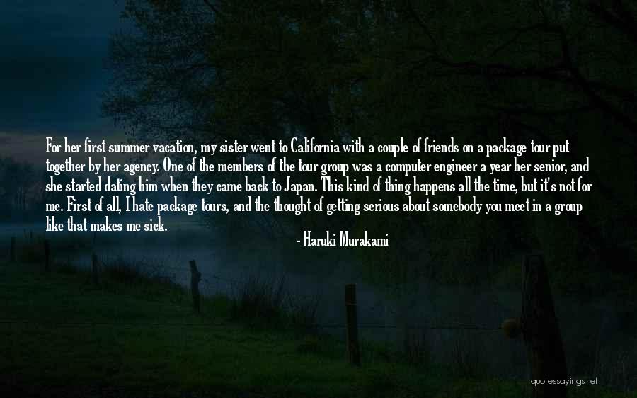 I Hate Summer Vacation Quotes By Haruki Murakami