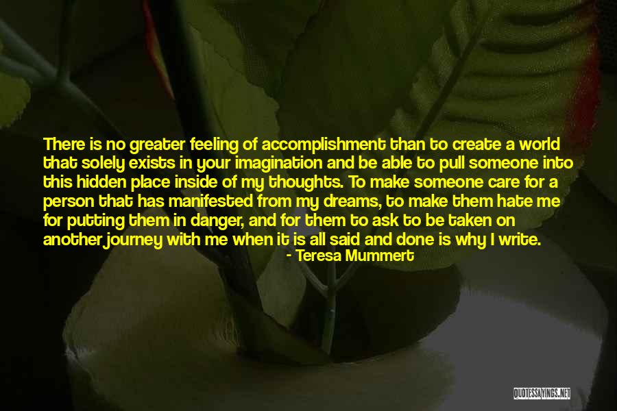 I Hate That Feeling When Quotes By Teresa Mummert