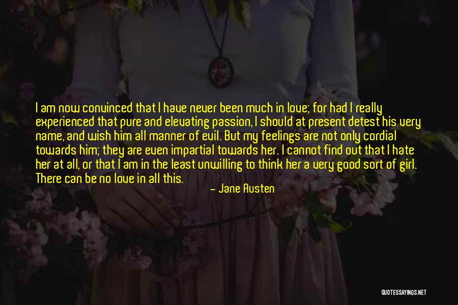 I Hate That Girl Quotes By Jane Austen