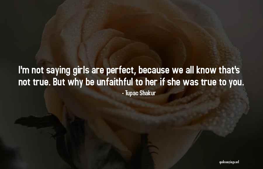 I Hate That Girl Quotes By Tupac Shakur