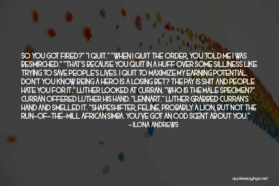I Hate That I Like You Quotes By Ilona Andrews I Hate That I Like You Quotes By Ilona Andrews