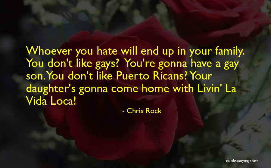 I Hate This Family Quotes By Chris Rock