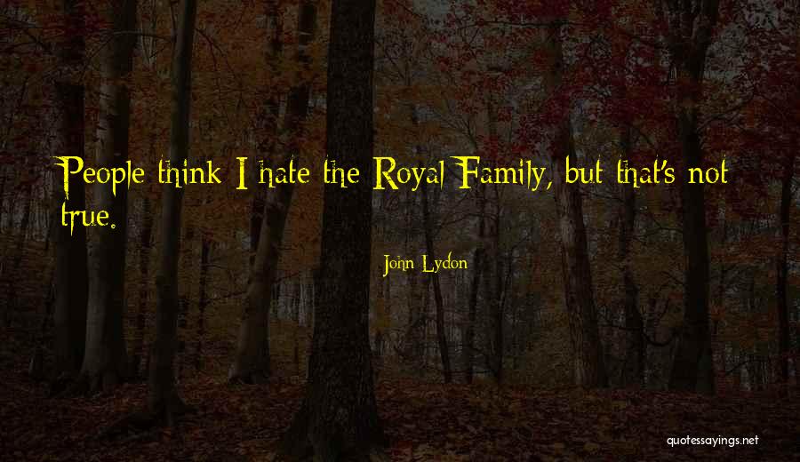 I Hate This Family Quotes By John Lydon