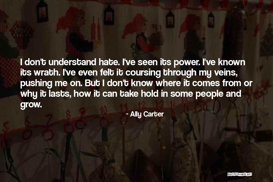 I Hate To Grow Up Quotes By Ally Carter