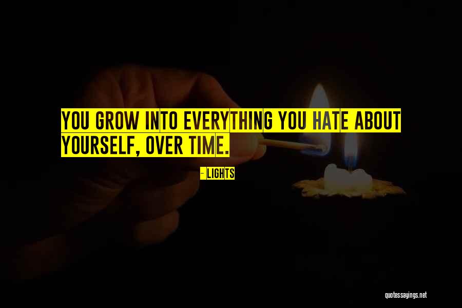 I Hate To Grow Up Quotes By Lights I Hate To Grow Up Quotes By Lights