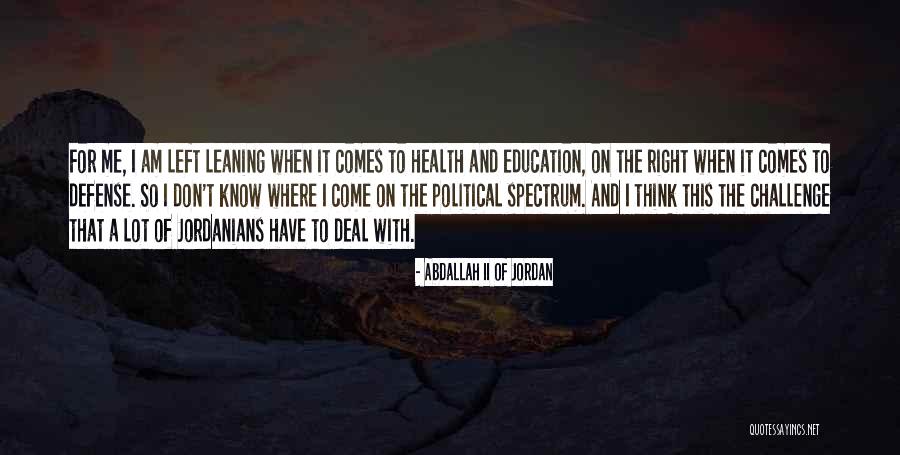 I Hate Troublemakers Quotes By Abdallah II Of Jordan I Hate Troublemakers Quotes By Abdallah II Of Jordan