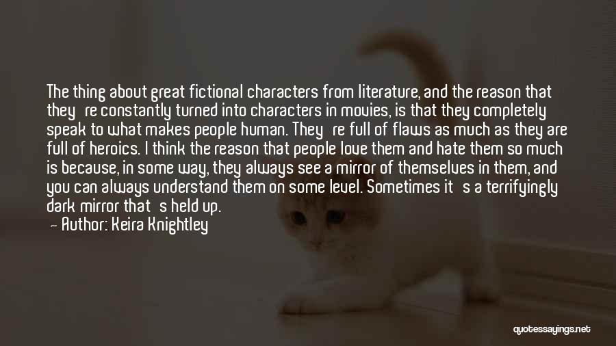 I Hate What I See In The Mirror Quotes By Keira Knightley