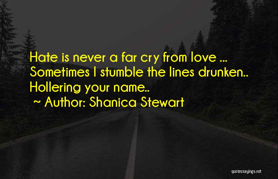 I Hate When I Cry Quotes By Shanica Stewart