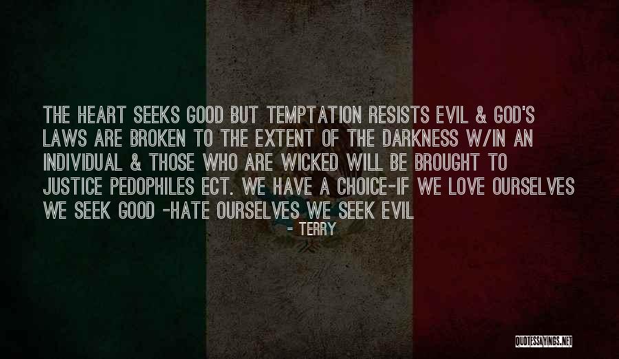 I Hate You Broken Heart Quotes By Terry I Hate You Broken Heart Quotes By Terry