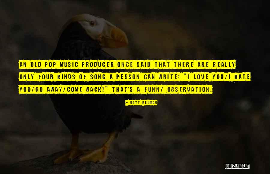I Hate You Funny Quotes By Matt Redman I Hate You Funny Quotes By Matt Redman