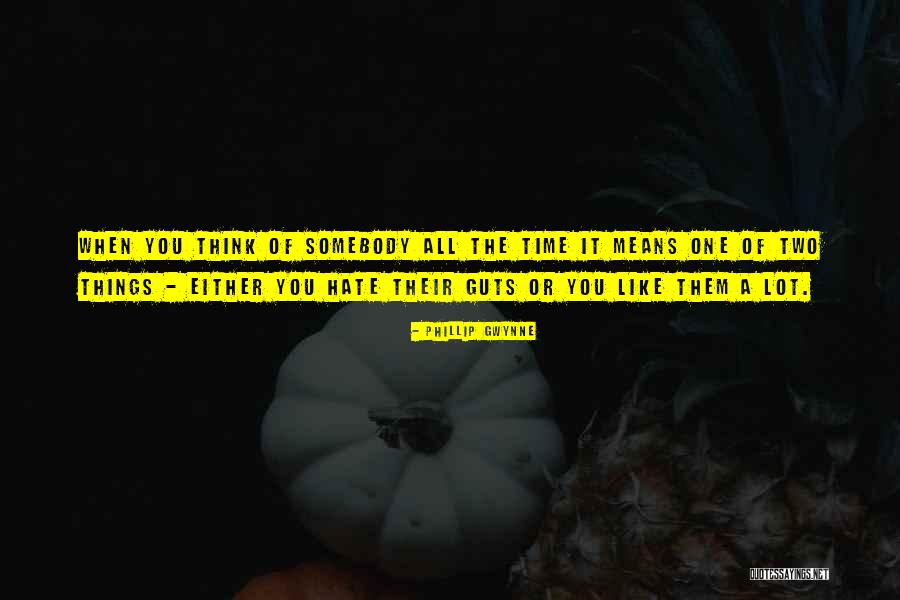 I Hate You Means I Love You Quotes By Phillip Gwynne I Hate You Means I Love You Quotes By Phillip Gwynne