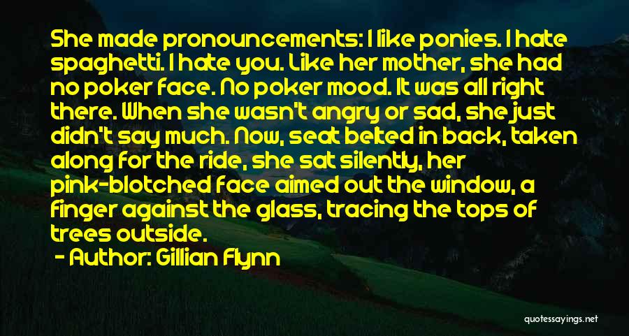 I Hate You Mother Quotes By Gillian Flynn