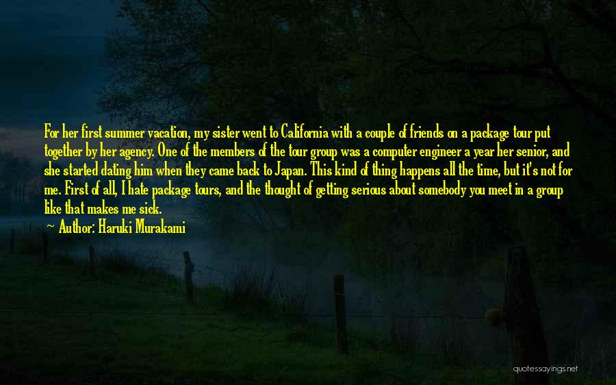 I Hate You Summer Quotes By Haruki Murakami