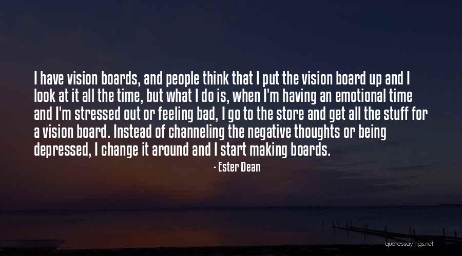 I Have A Bad Feeling Quotes By Ester Dean I Have A Bad Feeling Quotes By Ester Dean