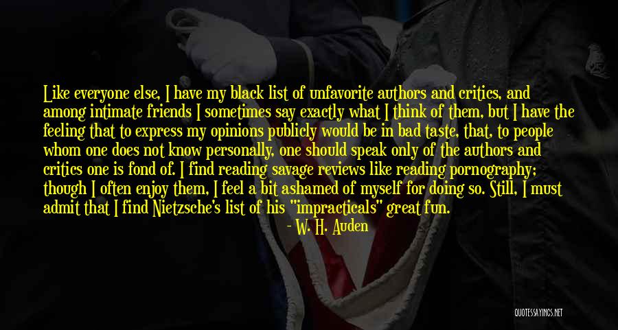 I Have A Bad Feeling Quotes By W. H. Auden I Have A Bad Feeling Quotes By W. H. Auden