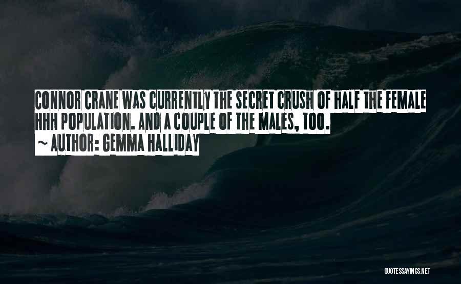 I Have A Secret Crush On You Quotes By Gemma Halliday