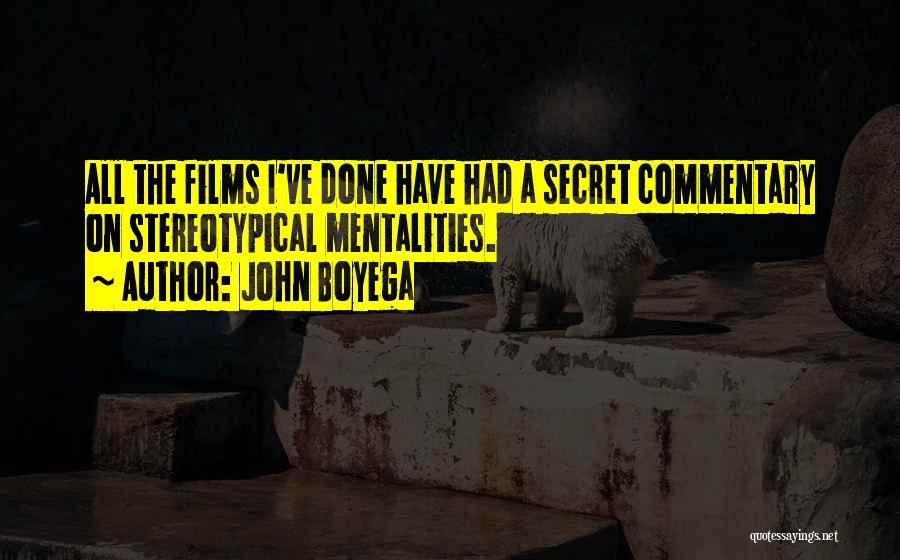 I Have A Secret Quotes By John Boyega