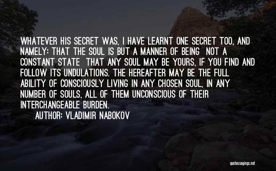 I Have A Secret Quotes By Vladimir Nabokov