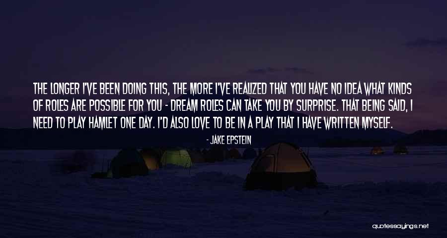 I Have A Surprise For You Quotes By Jake Epstein I Have A Surprise For You Quotes By Jake Epstein