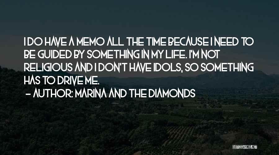 I Have All I Need Quotes By Marina And The Diamonds