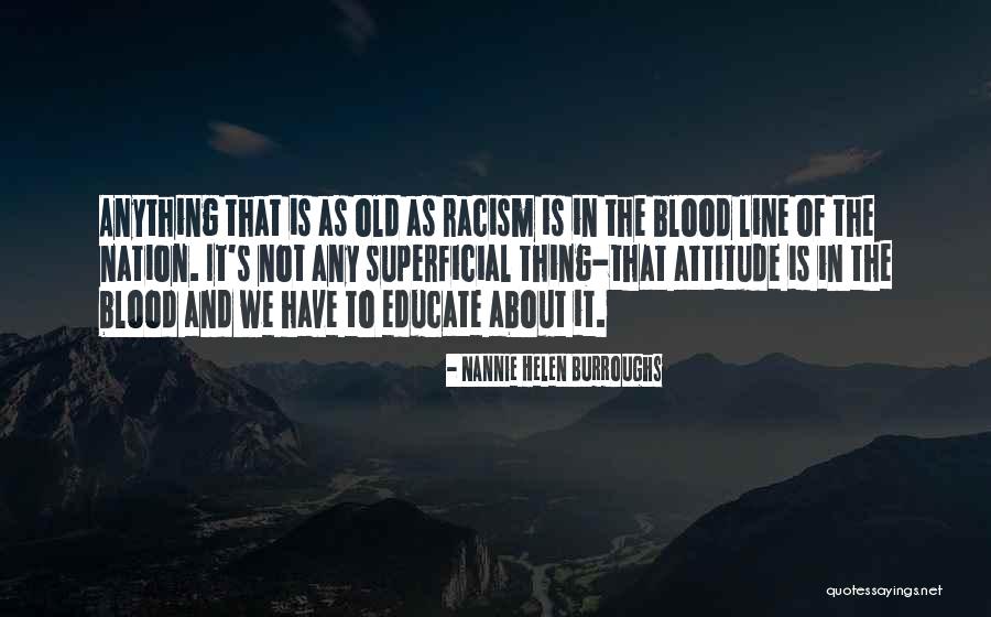 I Have Attitude In My Blood Quotes By Nannie Helen Burroughs I Have Attitude In My Blood Quotes By Nannie Helen Burroughs