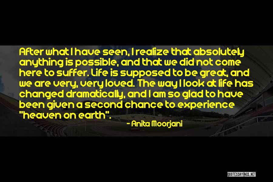 I Have Been Changed Quotes By Anita Moorjani I Have Been Changed Quotes By Anita Moorjani