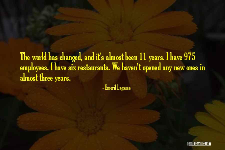 I Have Been Changed Quotes By Emeril Lagasse I Have Been Changed Quotes By Emeril Lagasse
