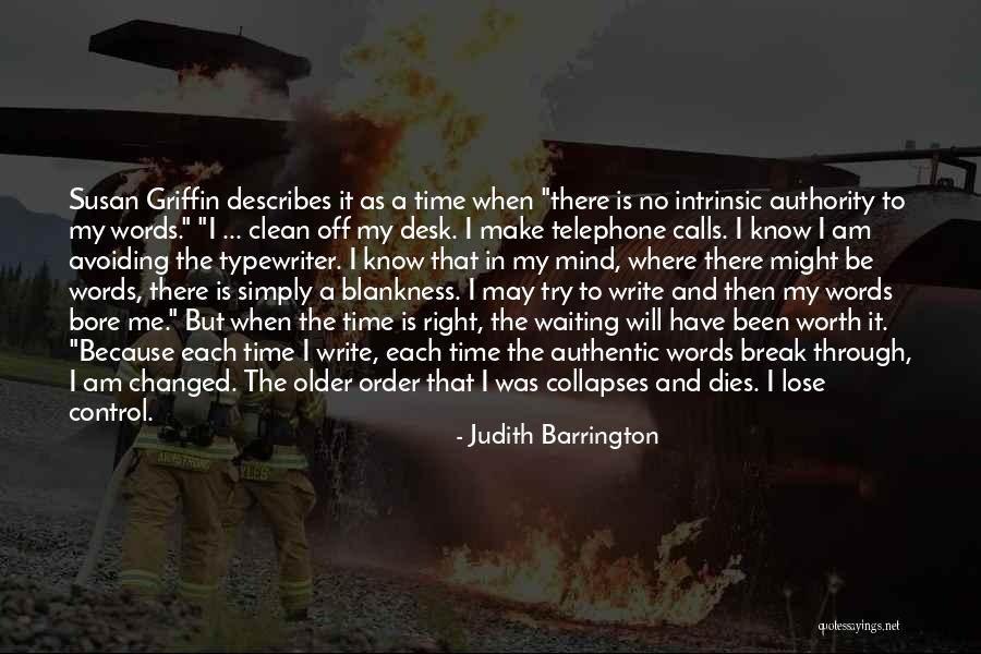 I Have Been Changed Quotes By Judith Barrington I Have Been Changed Quotes By Judith Barrington