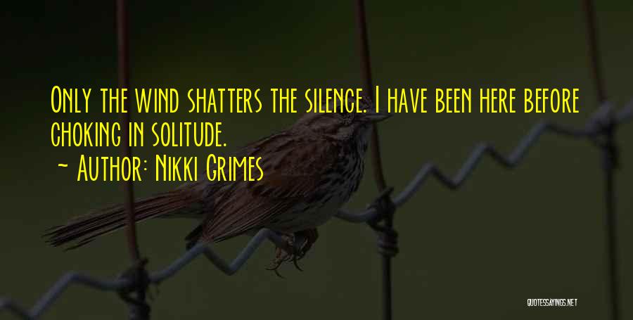 I Have Been Here Before Quotes By Nikki Grimes