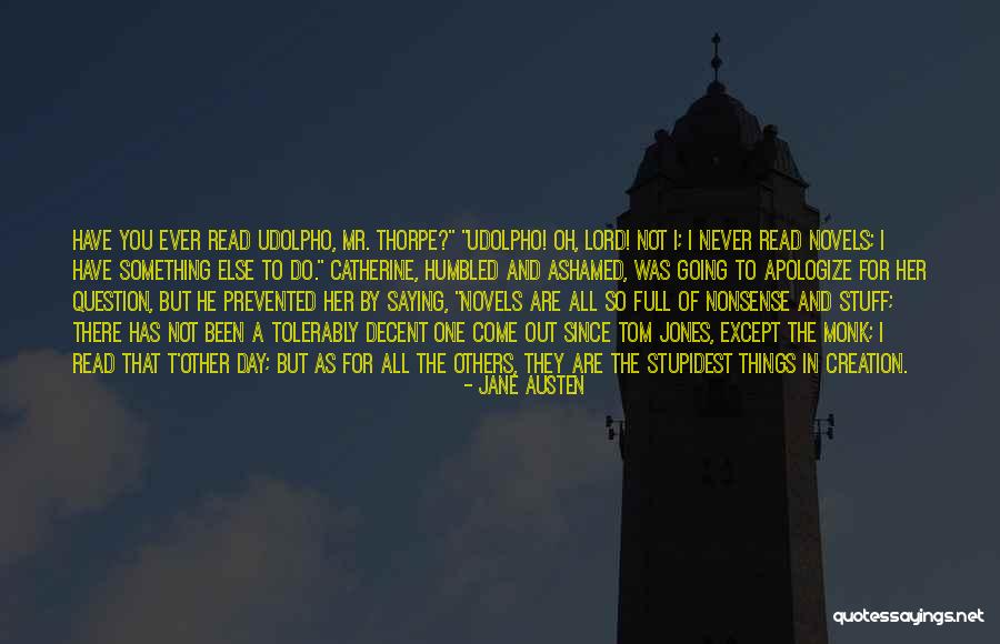 I Have Been Humbled Quotes By Jane Austen I Have Been Humbled Quotes By Jane Austen
