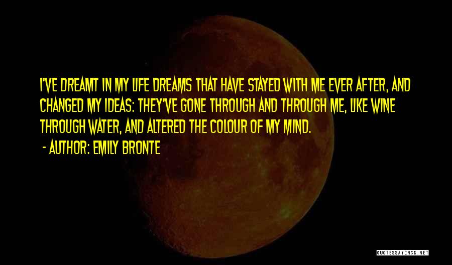 I Have Changed My Mind Quotes By Emily Bronte