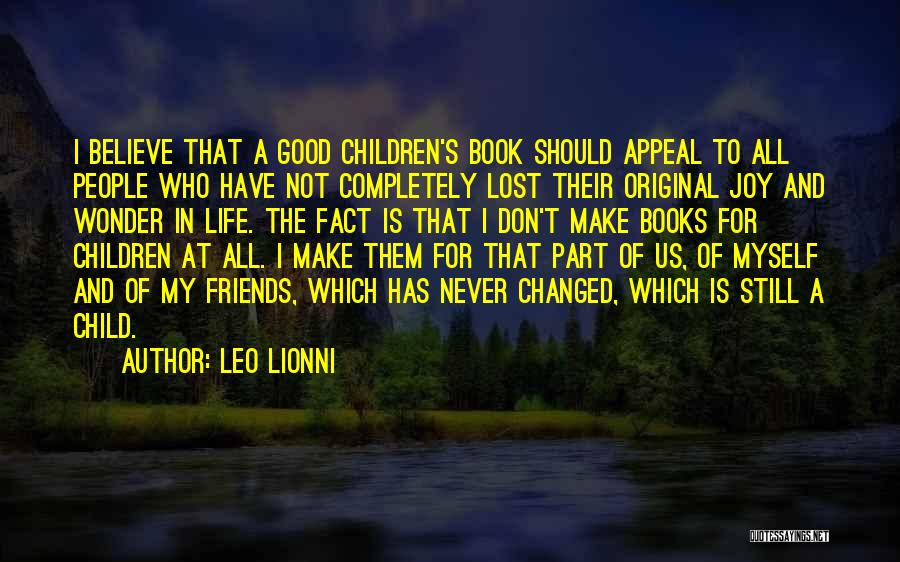 I Have Changed Myself Quotes By Leo Lionni