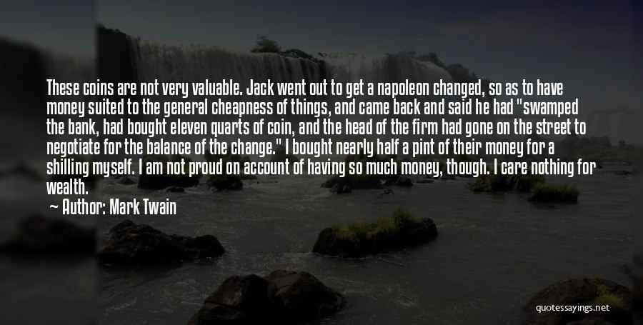 I Have Changed Myself Quotes By Mark Twain