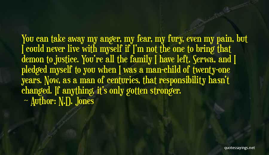 I Have Changed Myself Quotes By N.D. Jones