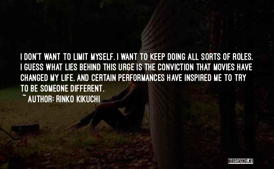 I Have Changed Myself Quotes By Rinko Kikuchi