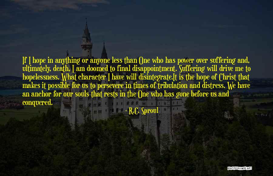 I Have Conquered Quotes By R.C. Sproul I Have Conquered Quotes By R.C. Sproul