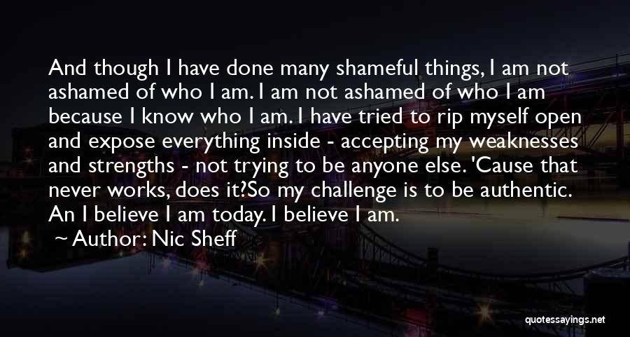 I Have Done Everything Quotes By Nic Sheff