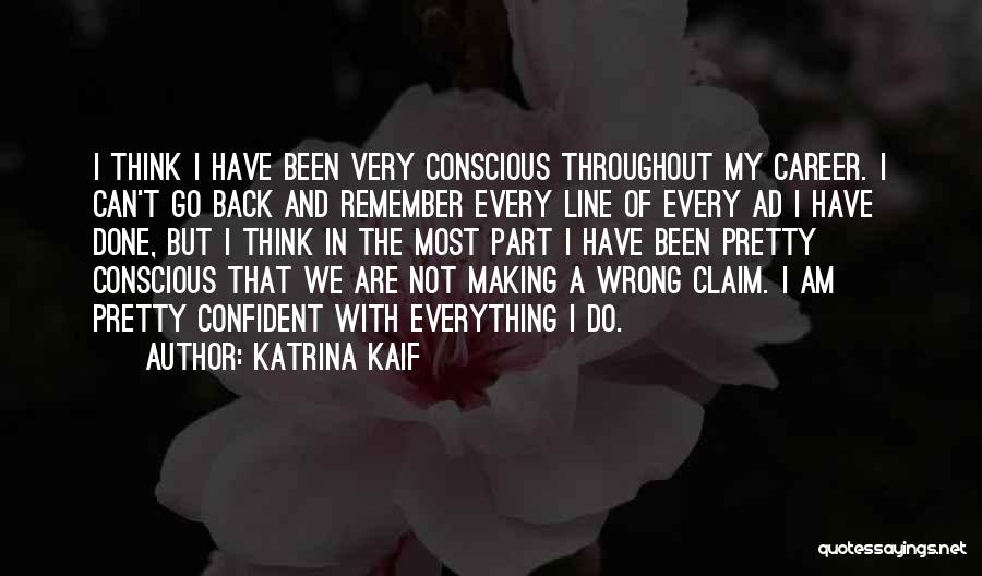 I Have Done My Part Quotes By Katrina Kaif