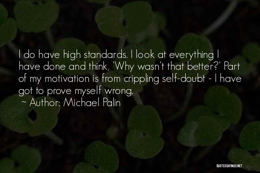 I Have Done My Part Quotes By Michael Palin