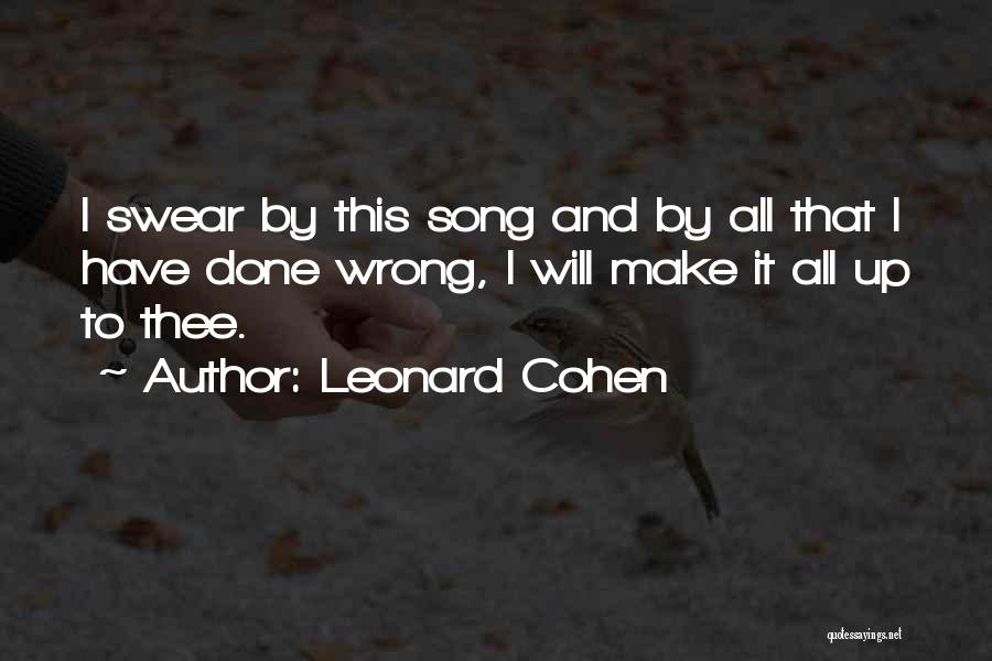 I Have Done Wrong Quotes By Leonard Cohen