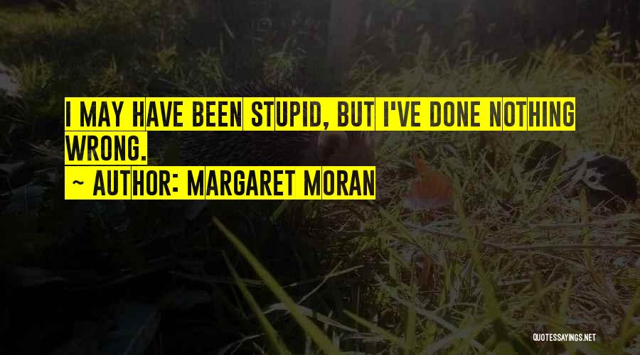 I Have Done Wrong Quotes By Margaret Moran