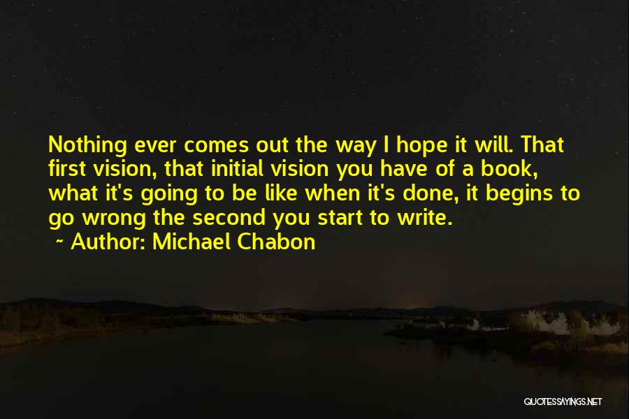 I Have Done Wrong Quotes By Michael Chabon