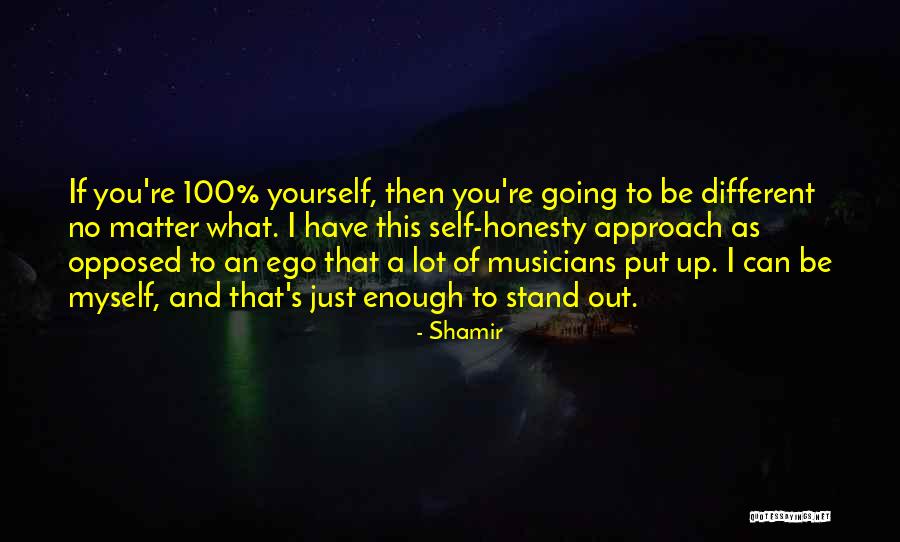 I Have Ego Quotes By Shamir I Have Ego Quotes By Shamir