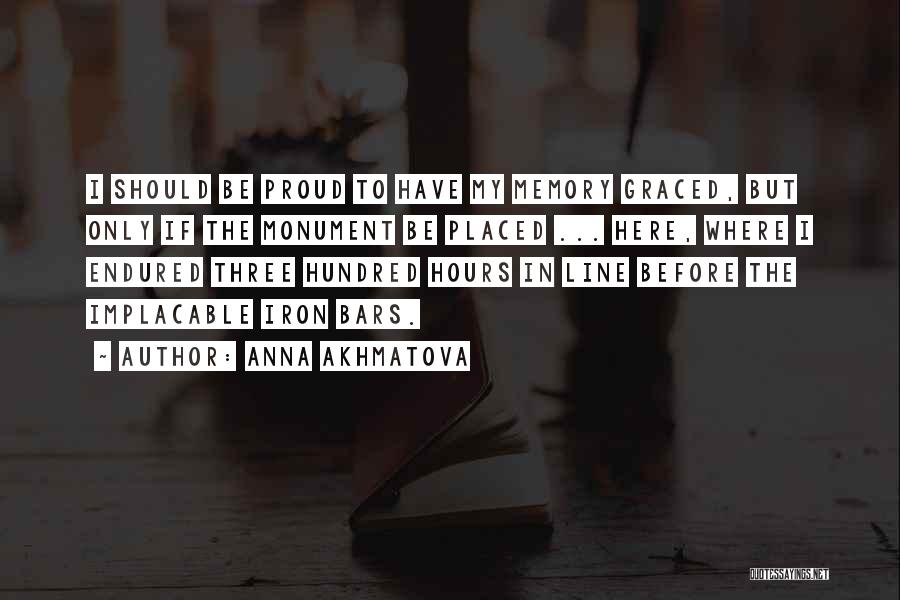 I Have Endured Quotes By Anna Akhmatova