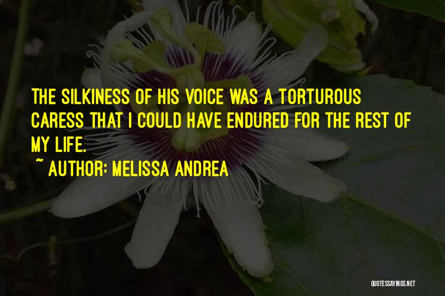 I Have Endured Quotes By Melissa Andrea