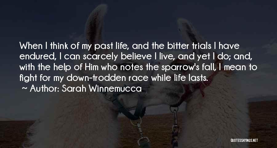 I Have Endured Quotes By Sarah Winnemucca