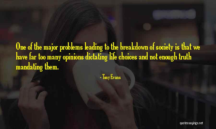 I Have Enough Problems Of My Own Quotes By Tony Evans I Have Enough Problems Of My Own Quotes By Tony Evans