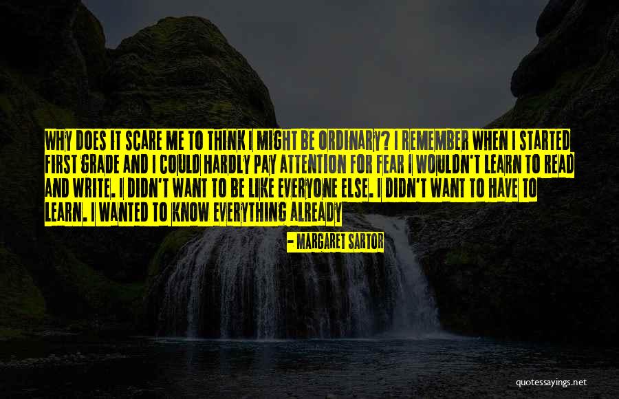 I Have Everything I Want Quotes By Margaret Sartor I Have Everything I Want Quotes By Margaret Sartor