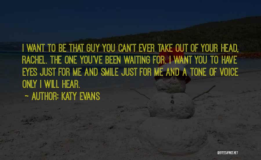 I Have Eyes Only For You Quotes By Katy Evans